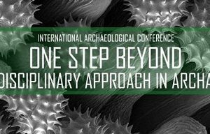 Read more about the article Меѓународна археолошка конференција „Еден чекор понатаму“